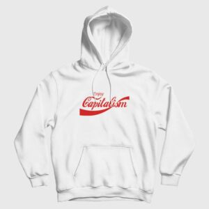Enjoy Capitalism Coca Cola Parody Hoodie