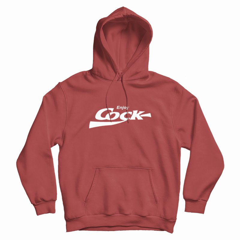 Enjoy Cock Hoodie Parody Enjoy Cock Hoodie Parody
