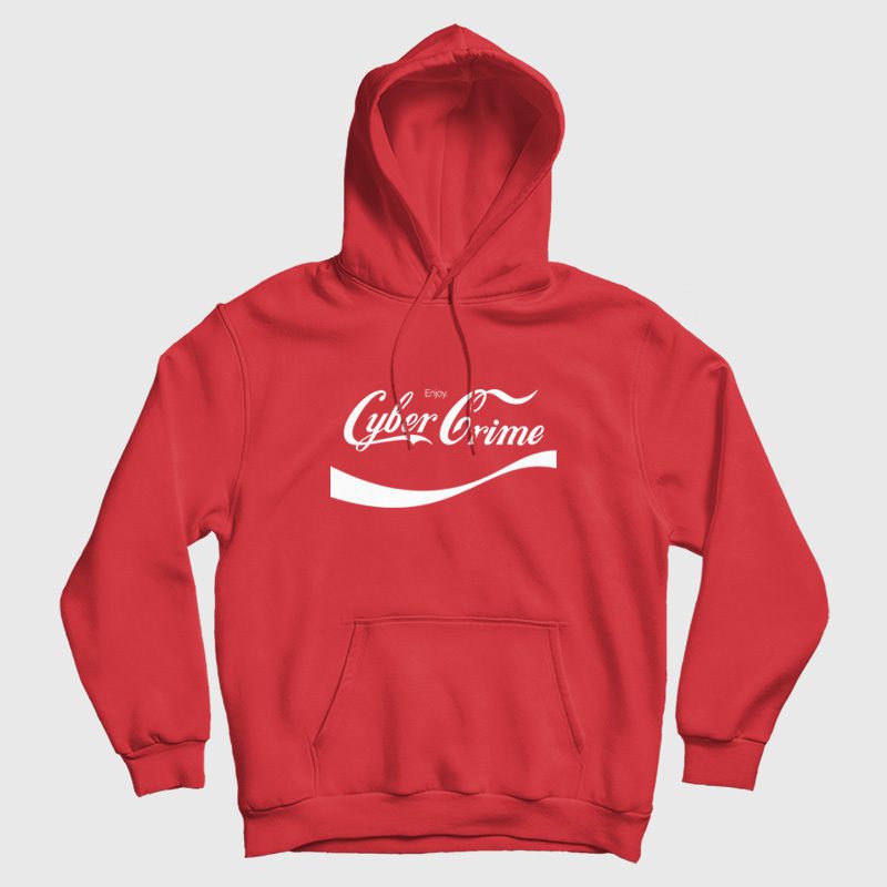Enjoy Cyber Crime Coca Cola Parody Hoodie Enjoy Cyber Crime Coca Cola Parody Hoodie