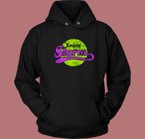 Enjoy Slurm Graphic Hoodie Style Enjoy Slurm Graphic Hoodie Style