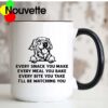 Every snack you make every meal you bake mug