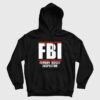 FBI Femboy Bussy Inspector Hoodie
