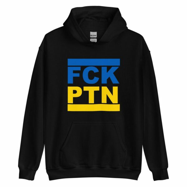 FCK PTN Fuck Putin Ukraine Flag Unisex Hoodie