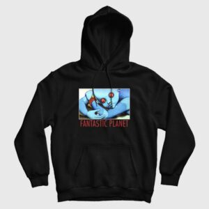 Fantastic Planet La Planete Sauvage Hoodie