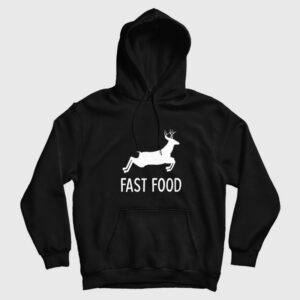 Fast Food Deer Hunting Hoodie