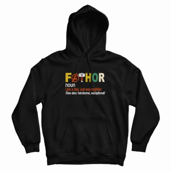 Fathor Father Day Hoodie