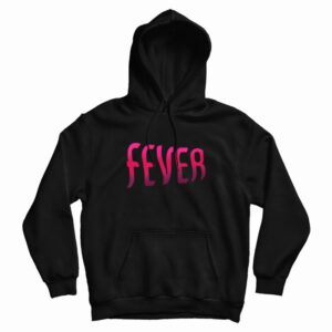 Fever Hoodie