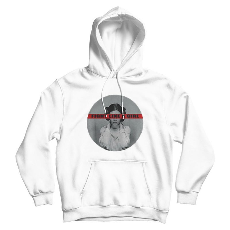 Fight Like a Girl Princess Leia Hoodie Fight Like a Girl Princess Leia Hoodie