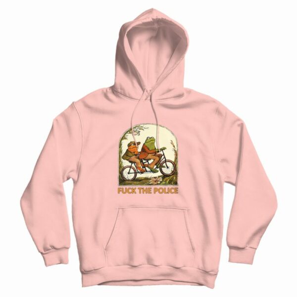 Frog And Toad Fuck The Police Hoodie