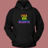 Fuck Desantis Hoodie Style On Sale
