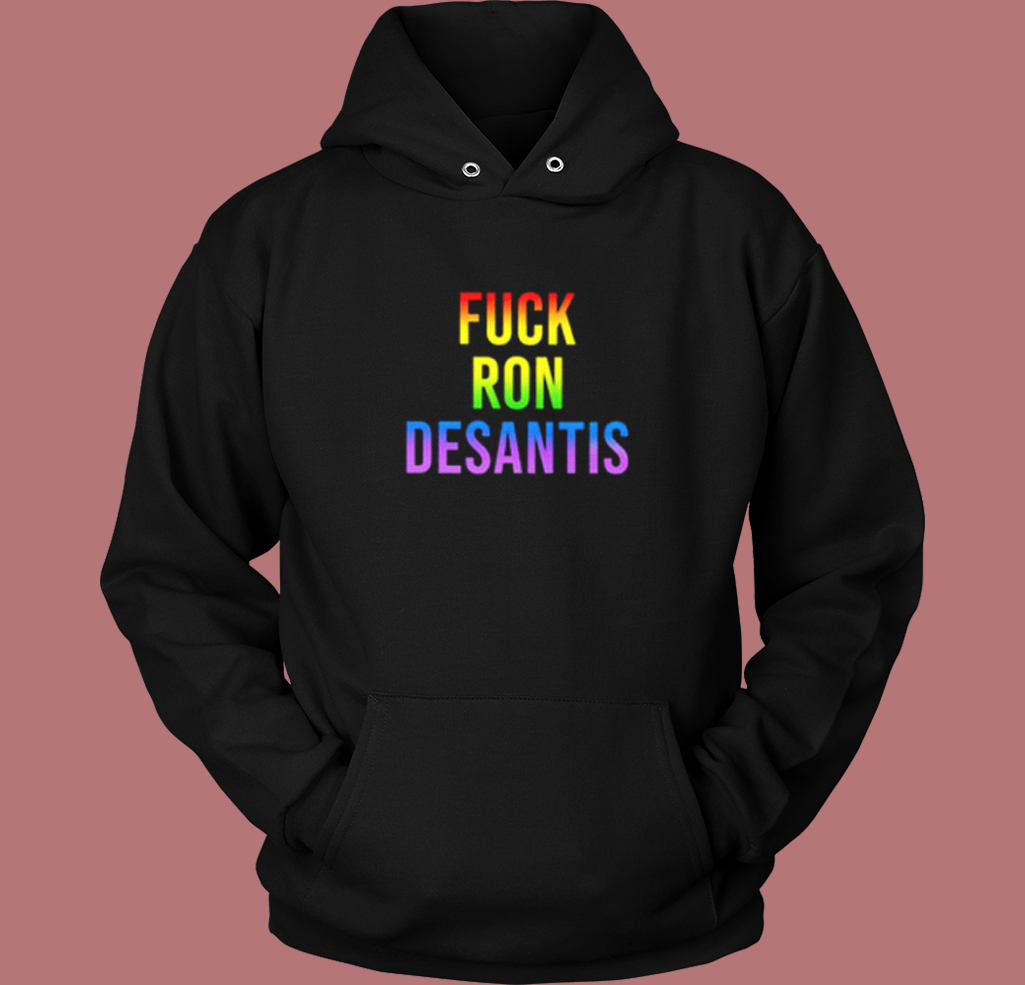 Fuck Desantis Hoodie Style On Sale Fuck Desantis Hoodie Style On Sale