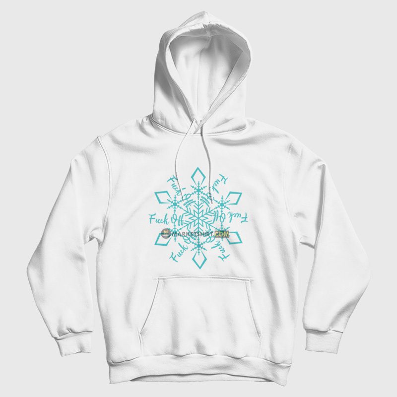 Fuck Off Snowflake Ornament Hoodie Fuck Off Snowflake Ornament Hoodie