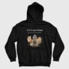 Fuck Prohibited Some Animals Don’t Have Middle Fingers Hoodie