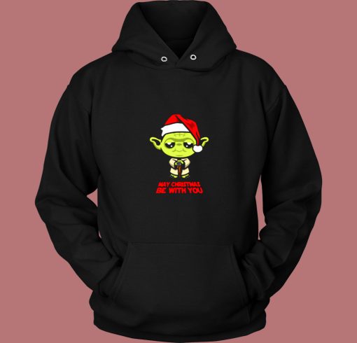 Funny Yoda May Christmas Be With You Vintage Hoodie Funny Yoda May Christmas Be With You Vintage Hoodie