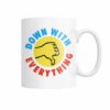 Funny retro Down with Everything mug
