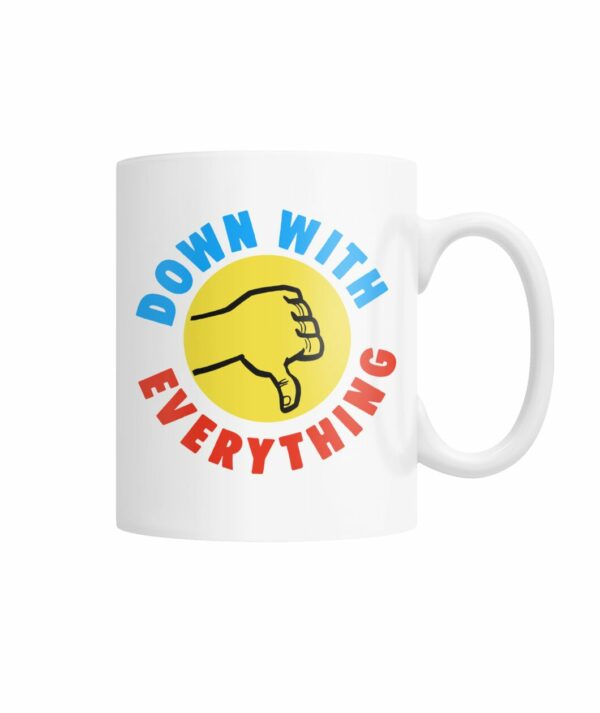 Funny retro Down with Everything mug