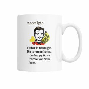 Funny vintage art – definition of nostalgic mug