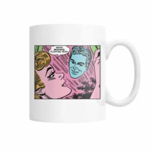 Funny vintage comic pop art “Good morning, floating head!” mug