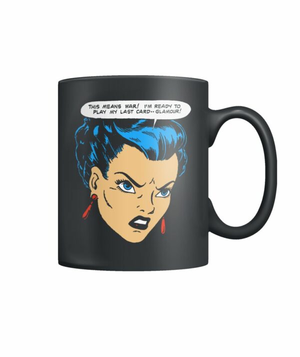 Funny vintage comic pop art design mug This means war!