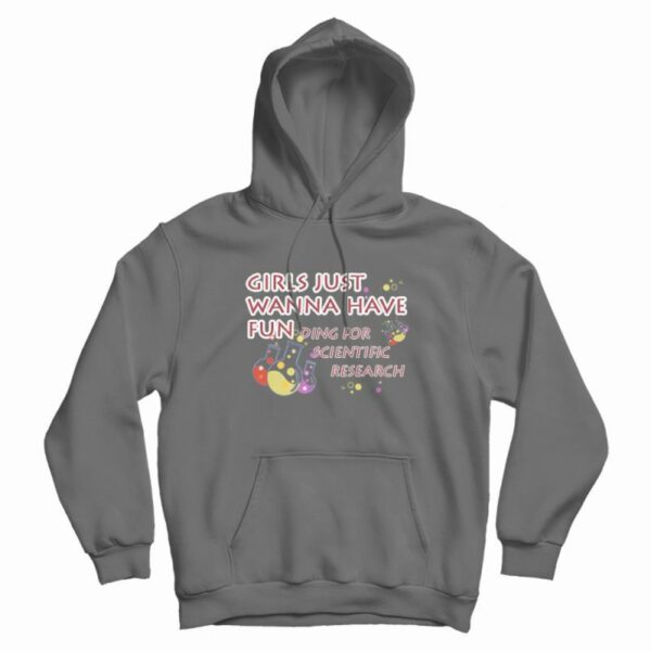 Girls Just Wanna Have Funding Hoodie
