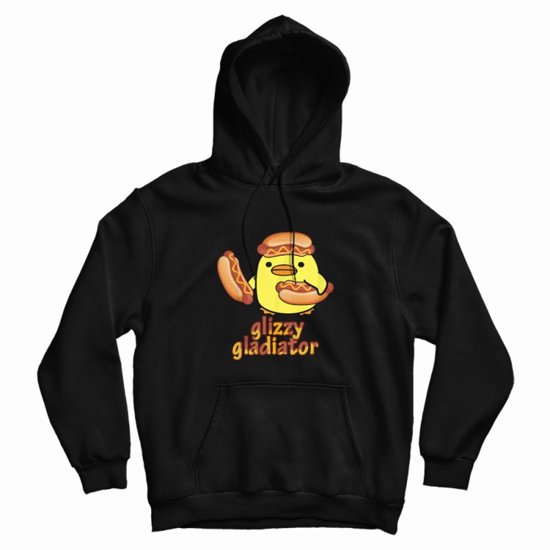 Glizzy Gladiator Duck Hotdog Funny Hoodie Glizzy Gladiator Duck Hotdog Funny Hoodie