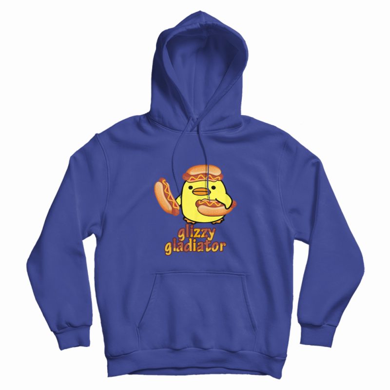 Glizzy Gladiator Duck Hotdog Funny Hoodie Glizzy Gladiator Duck Hotdog Funny Hoodie