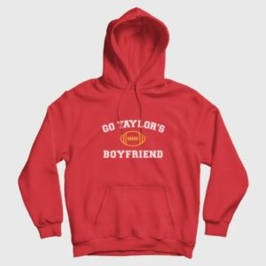 Go Taylors Boyfriend Hoodie 3