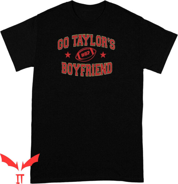 Go Taylors Boyfriend T-Shirt