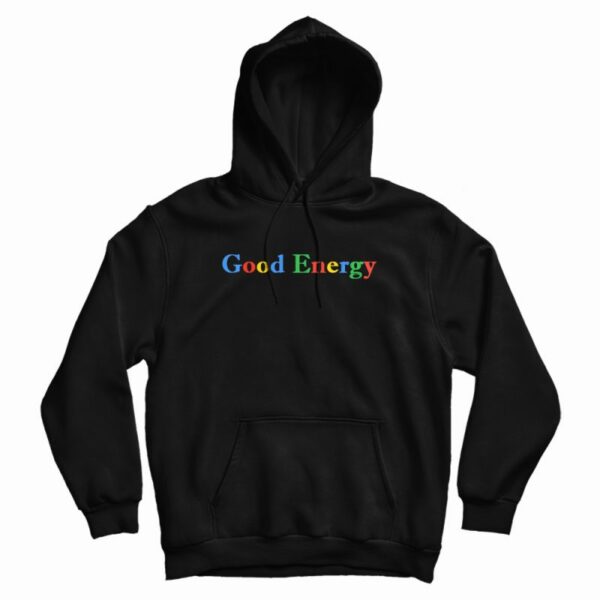 Good Energy Hoodie
