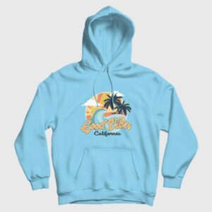 Good Vibes California Hoodie