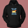 Greenville Sup Dogs Funny Hoodie Style