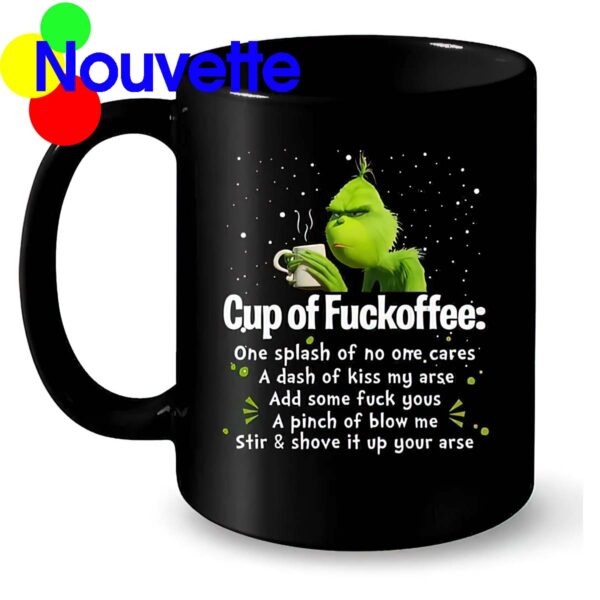 Grinch cup of fckoffee mug