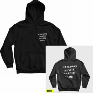 Habeshas Hustle Harder Club Hoodie 3