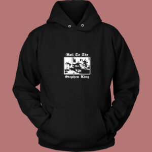 Hail To The Stephen King Vintage Hoodie