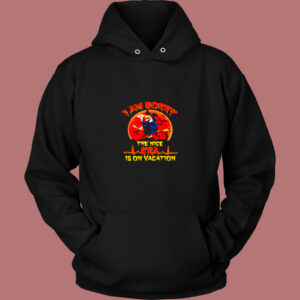 Halloween Witch I Am Sorry The Nice Cna Is On Vacation Vintage Hoodie
