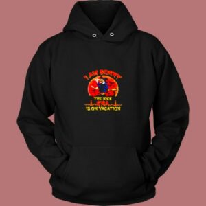 Halloween Witch I Am Sorry The Nice Cna Is On Vacation Vintage Hoodie