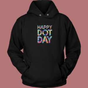 Happy Dot Day 2023 Hoodie Style