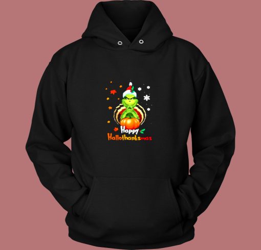 Happy Hallothanksmas The Grinch Pumpkin Halloween Thanksgiving Christmas Vintage Hoodie Happy Hallothanksmas The Grinch Pumpkin Halloween Thanksgiving Christmas Vintage Hoodie