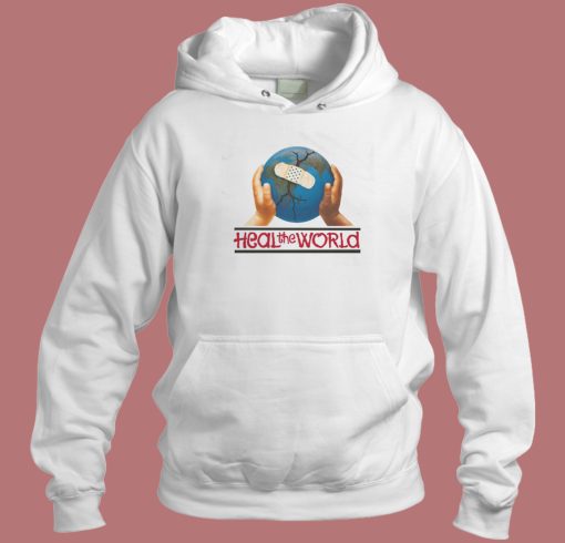 Heal The World Hoodie Style Heal The World Hoodie Style