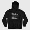 Here To Support My Girlfriend’s Swiftie Obsession Hoodie