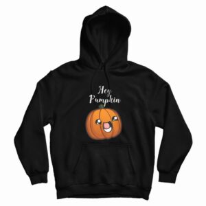 Hey Pumpkin Adorable Hoodie 3