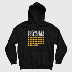 History Of US Presidents Hoodie 3