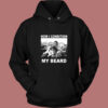 How I Condition My Beard Funny Vintage Hoodie