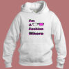 I Am A Fashion Whore Hoodie Style