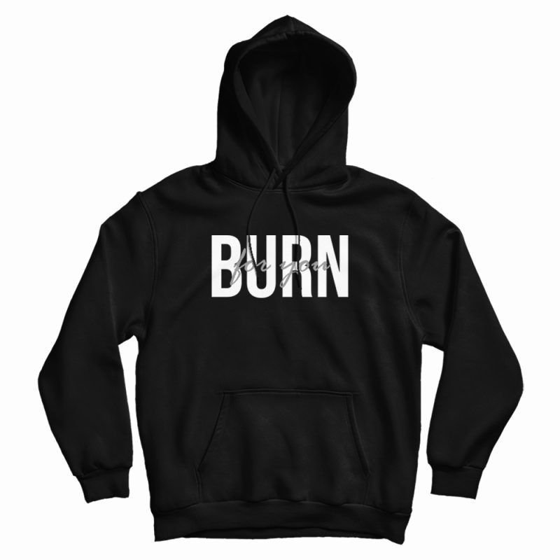 I Burn for You Bridgerton Hoodie I Burn for You Bridgerton Hoodie