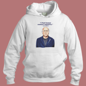 I Find Human Contact Repulsive Hoodie Style