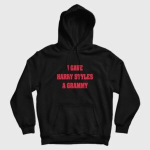 I Gave Harry a Grammy Hoodie 3