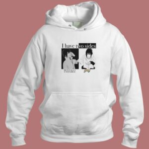 I Have Two Sides Mentally Unstable Gay Hoodie Style