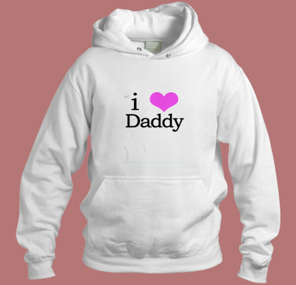 I Heart Daddy Aesthetic Hoodie Style