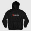 I Love Gaslighting Hoodie